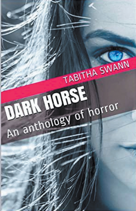 DARK HORSE AN ANTHOLOGY OF HORROR