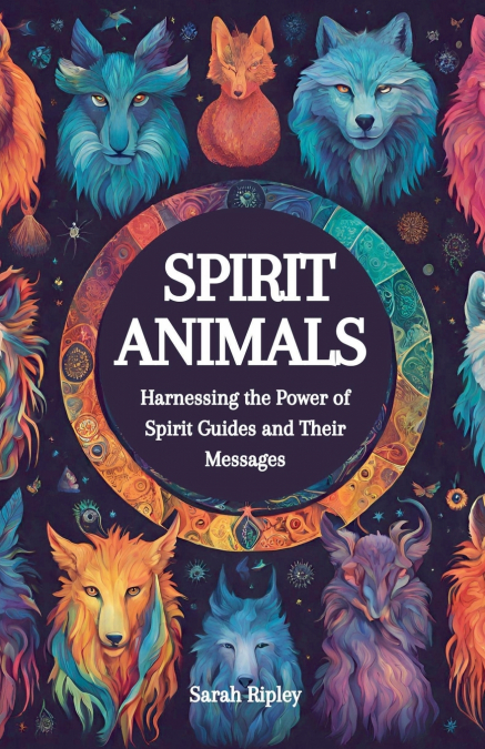SPIRIT ANIMALS