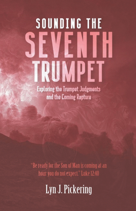 SOUNDING THE SEVENTH TRUMPET
