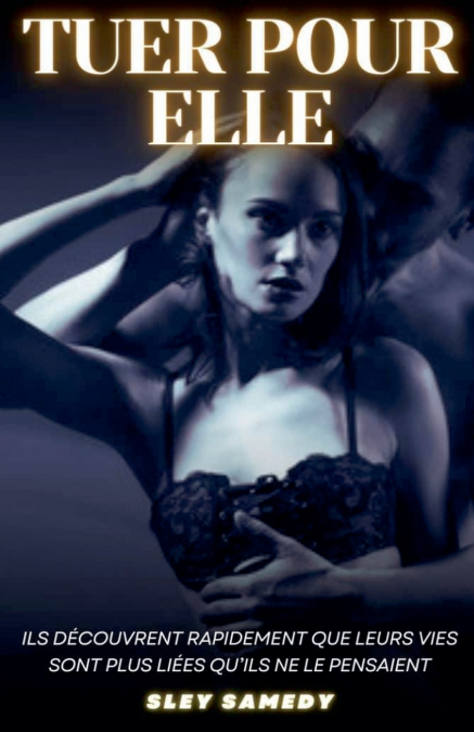 TUER POUR ELLE