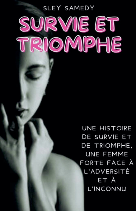 SURVIE ET TRIOMPHE