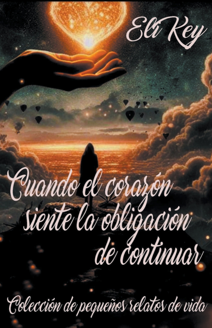 CUANDO EL CORAZON SIENTE LA OBLIGACION DE CONTINUAR