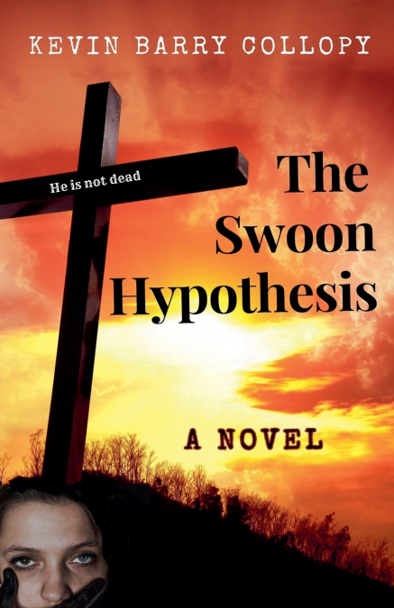 THE SWOON HYPOTHESIS