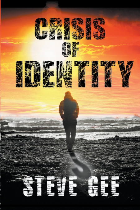 CRISIS OF IDENTITY