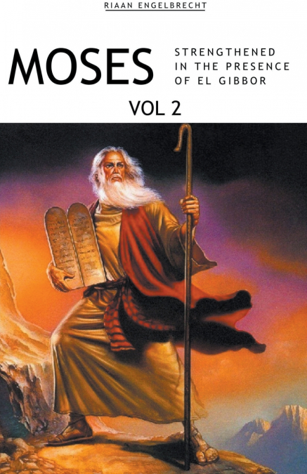 MOSES VOLUME 2