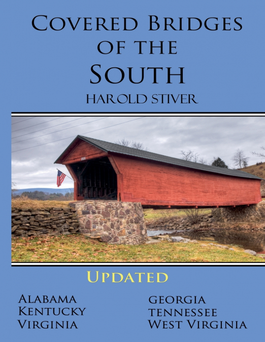 COVERED BRIDGES OF THE SOUTH