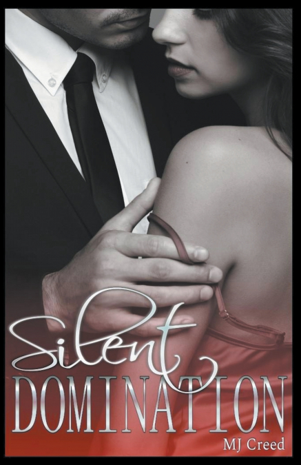 SILENT DOMINATION