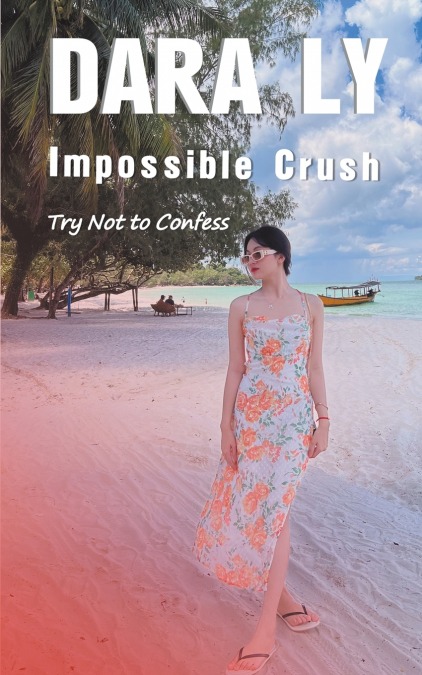IMPOSSIBLE CRUSH