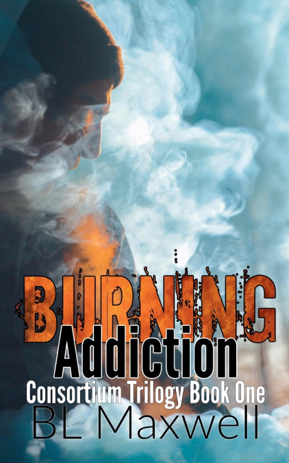 BURNING ADDICTION