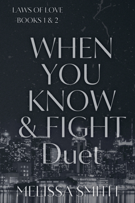 WHEN YOU KNOW AND FIGHT DUET