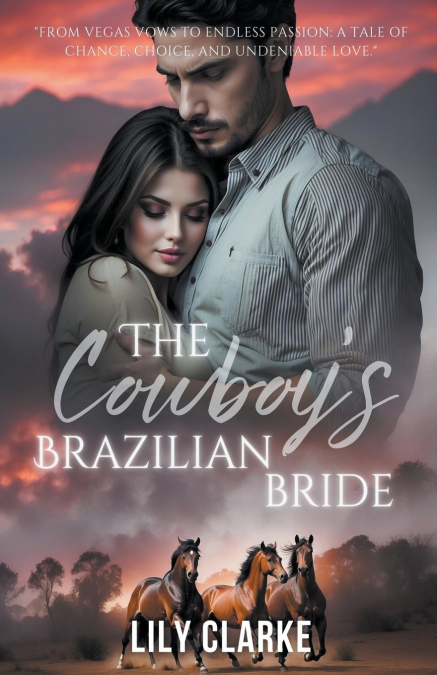 THE COWBOY?S BRAZILIAN BRIDE