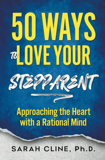 50 WAYS TO LOVE YOUR STEPPARENT
