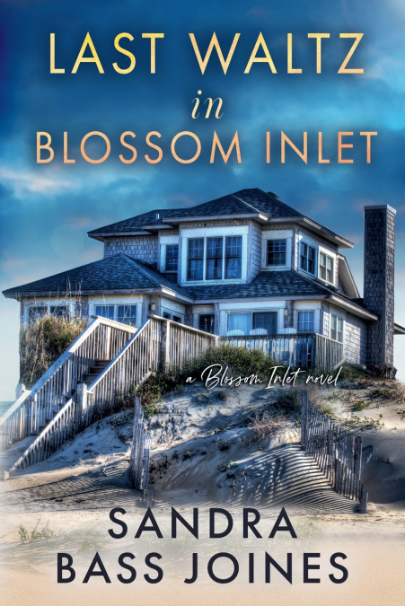 LAST WALTZ IN BLOSSOM INLET