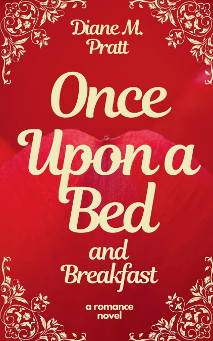 ONCE UPON A BED AND BREAKFAST