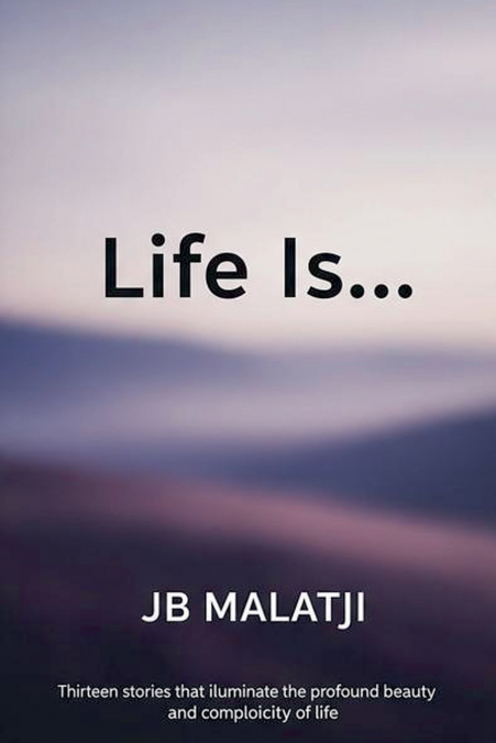 LIFE IS...
