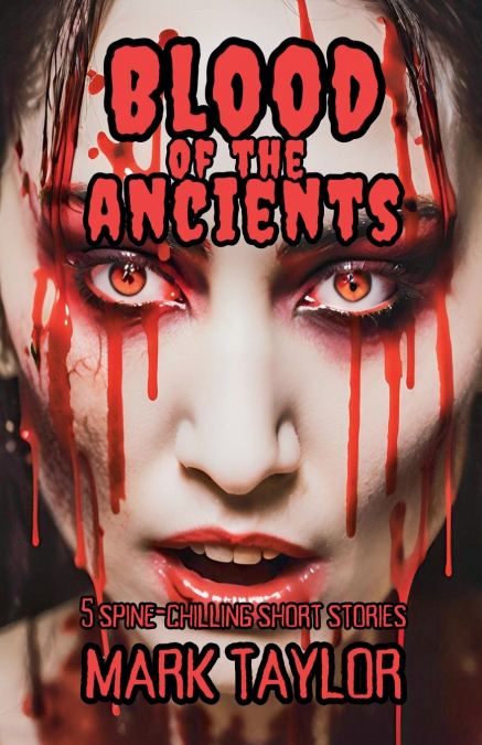 BLOOD OF THE ANCIENTS