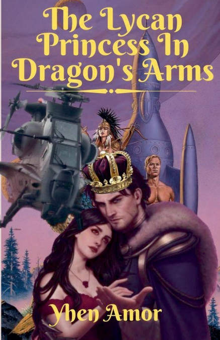 THE LYCAN PRINCESS IN DRAGON?S ARMS