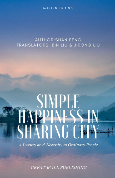 SIMPLE HAPPINESS IN SHARINGCITY