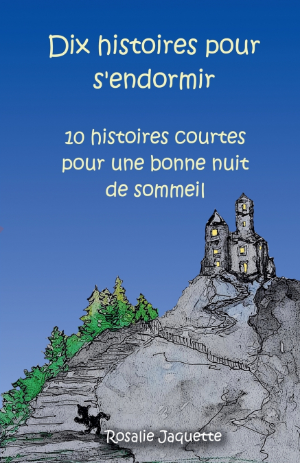 DIX HISTOIRES POUR S?ENDORMIR
