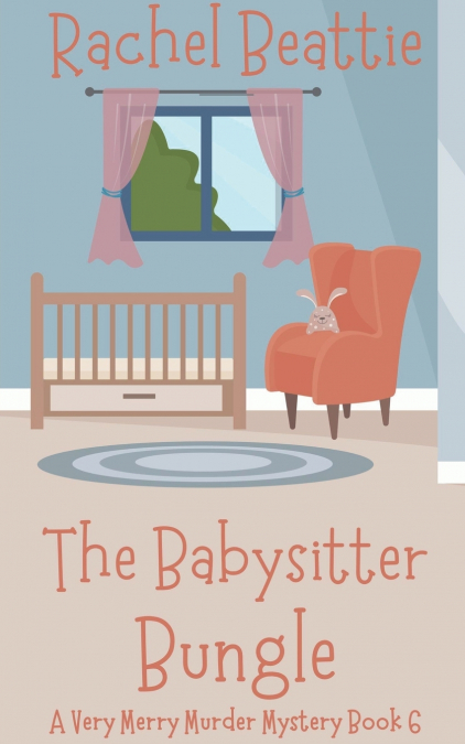 THE BABYSITTER BUNGLE