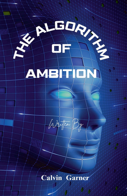 THE ALGORITHM OF AMBITION