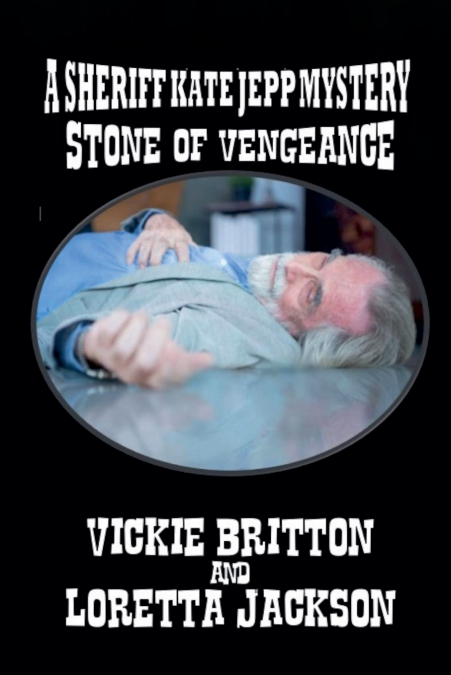 A SHERIFF KATE JEPP MYSTERY - STONE OF VENGEANCE