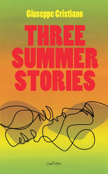 THREE SUMMER STORIES