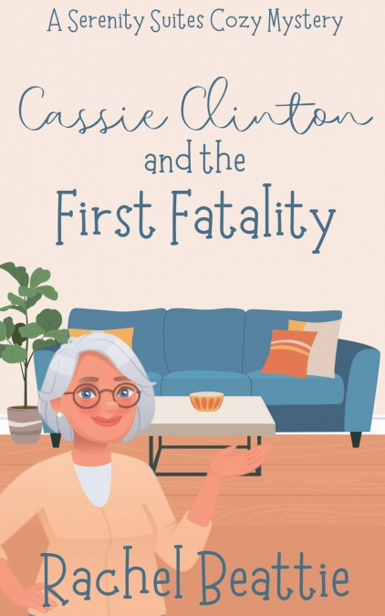 CASSIE CLINTON AND THE FIRST FATALITY