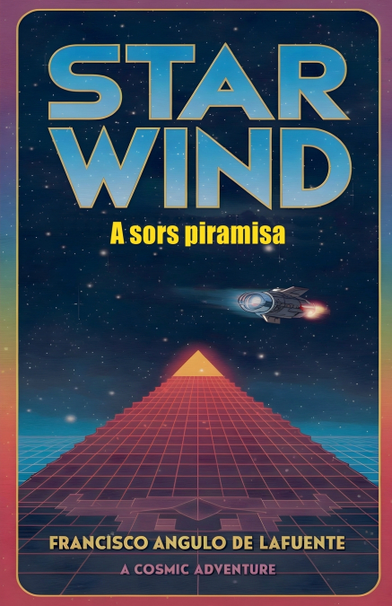 STAR WIND A SORS PIRAMISA