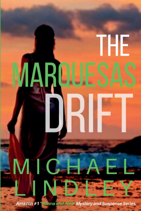 THE MARQUESAS DRIFT