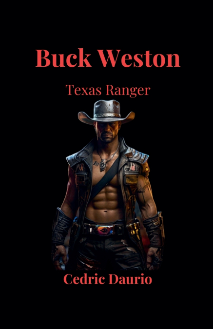 BUCK WESTON- TEXAS RANGER