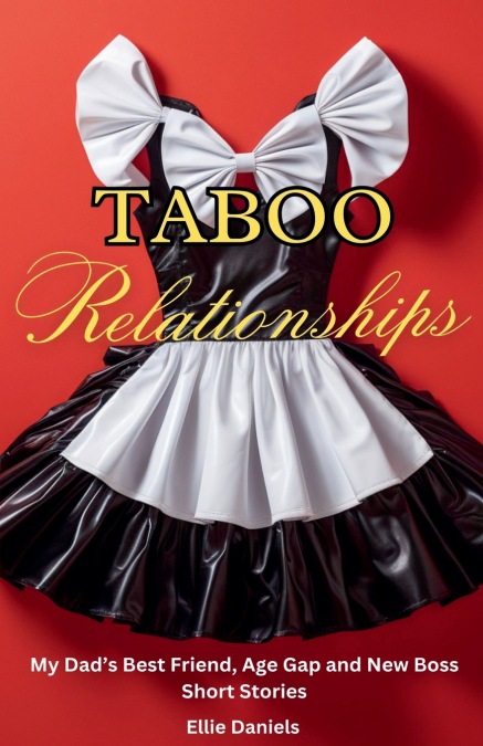 TABOO RELATIONSHIPS