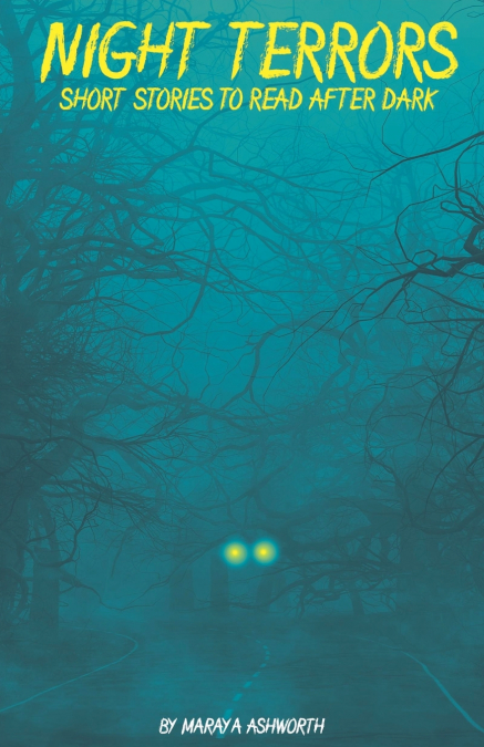 NIGHT TERRORS SHORT STORIES TO READ AFTER DARK