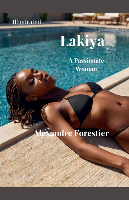 LAKIYA- A PASSIONATE WOMAN- ILLUSTRATED