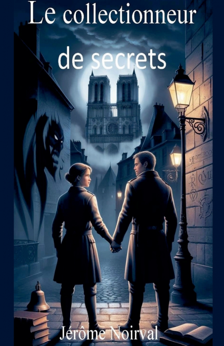 LE COLLECTIONNEUR DE SECRET