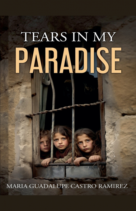TEARS IN MY PARADISE