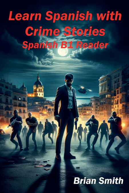LEARN SPANISH WITH CRIME STORIES