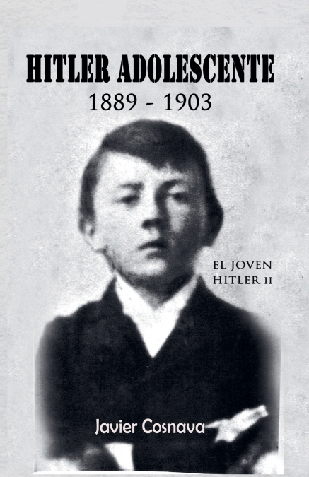 EL JOVEN HITLER 2 (HITLER ADOLESCENTE)