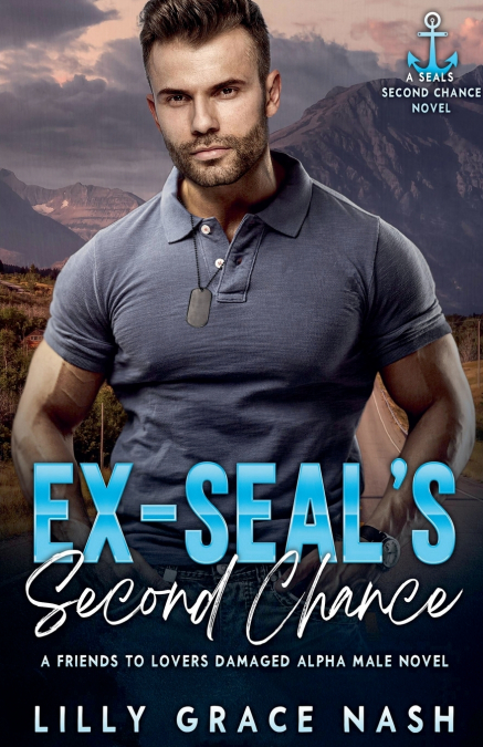 EX-SEAL?S SECOND CHANCE