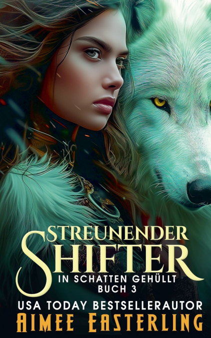 STREUNENDER SHIFTER