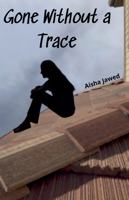 GONE WITHOUT A TRACE