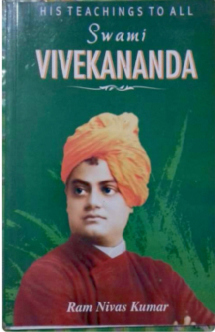 HIS TEACHINGS TO ALL SWAMI VIVEKANANDA