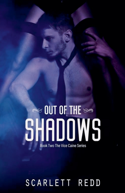 OUT OF THE SHADOWS