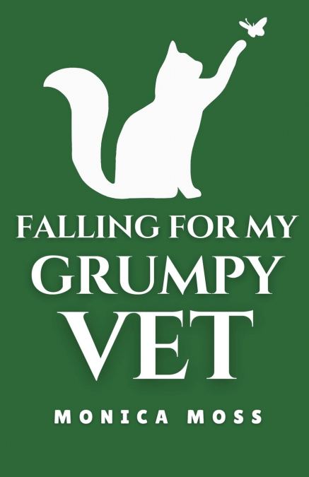 FALLING FOR MY GRUMPY VET
