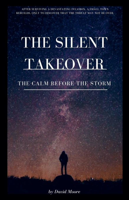 THE SILENT TAKEOVER