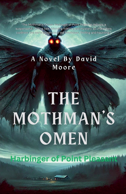 'THE MOTHMAN?S OMEN