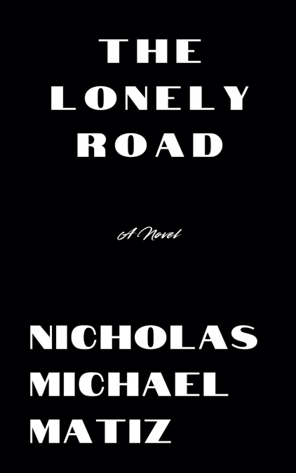 THE LONELY ROAD