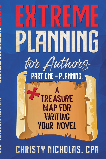 EXTREME PLANNING FOR AUTHORS