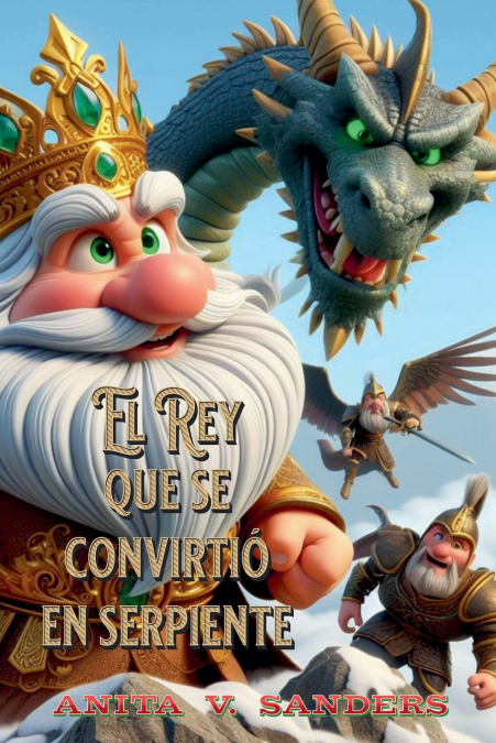 EL REY QUE SE CONVIRTIO EN SERPIENTE