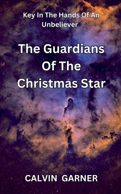 THE GUARDIANS OF THE CHRISTMAS STAR